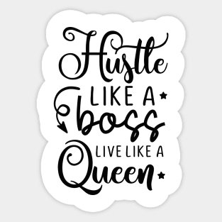 hustle like a boss Sticker